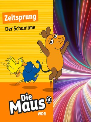 cover image of Die Maus, Zeitsprung, Folge 6